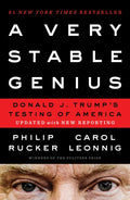 A Very Stable Genius: Donald J. Trump's Testing of America - Paperback