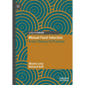 Mutual Fund Selection: From Theory to Practice - Hardcover