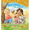 Dios Es Bueno Todo El Tiempo (God Is Good... All the Time) - Board Book