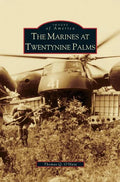 Marines at Twentynine Palms - Hardcover