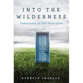 Into the Wilderness - Hardcover