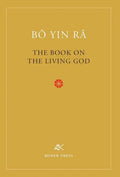 The Book On The Living God, Second Edition - Hardcover