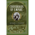 Crossroads of Empire - Hardcover