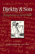 Djekhy & Son: Doing Business in Ancient Egypt - Paperback