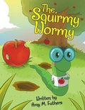 The Squirmy Wormy - Paperback