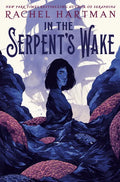 In the Serpent's Wake - Hardcover