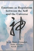 Emotions as Regulation Between the Self and the Universe - Paperback
