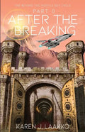 The Beyond the Hostile Sky Cycle Part 0: After the Breaking - Paperback