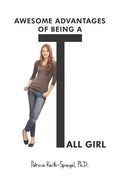 Awesome Advantages of Being a Tall Girl - Paperback
