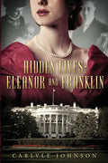 Hidden Lives: Eleanor and Franklin - Paperback