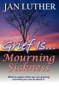 Grief Is...Mourning Sickness - Paperback