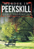 Murder in Peekskill - Hardcover