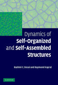 Dynamics of Self-Organized and Self-Assembled Structures - Hardcover