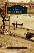Los Angeles's Boyle Heights - Hardcover