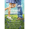 This Time Around: Three Sweet Romances - Paperback