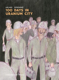 100 Days in Uranium City - Paperback