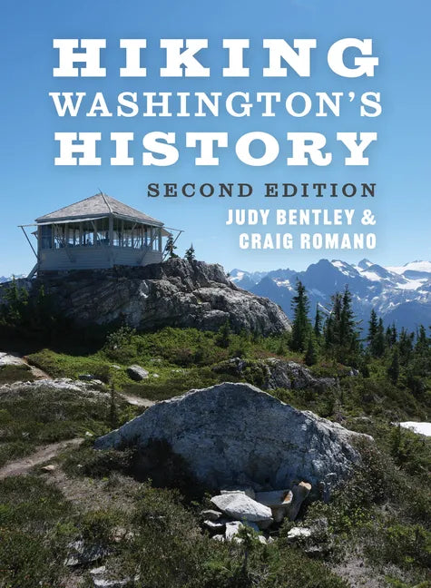 Hiking Washington's History - Paperback