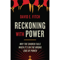 Reckoning with Power - Hardcover