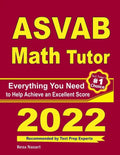 ASVAB Math Tutor: Everything You Need to Help Achieve an Excellent Score - Paperback