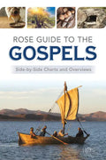 Rose Guide to the Gospels: Side-By-Side Charts and Overviews - Paperback