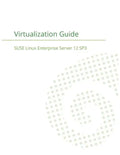 SUSE Linux Enterprise Server 12 - Virtualization Guide - Paperback