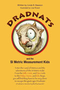 Dradnats and the SI Metric Measurement Kids - Paperback