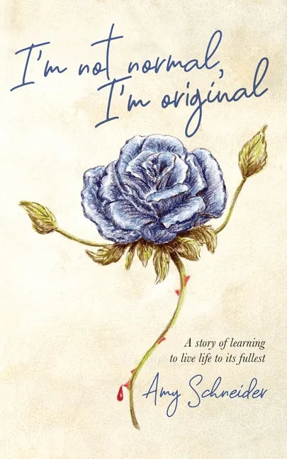 I'm Not Normal, I'm Original - Paperback