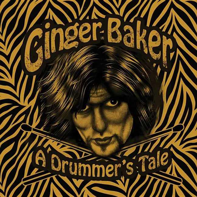 Ginger Baker - A Drummer's Tale - Paperback