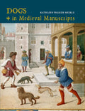 Dogs in Medieval Manuscripts - Hardcover