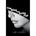 The Way the Guilty Fall - Paperback