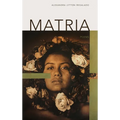 Matria - Hardcover