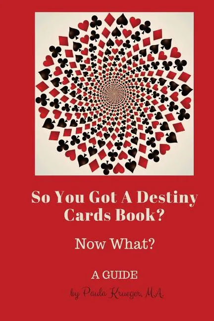 So You Got a Destiny Cards Book: A Guide - Paperback