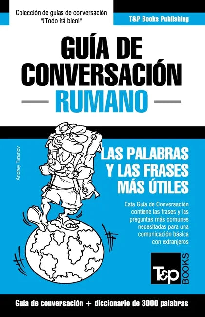 Guía de Conversación Español-Rumano y vocabulario temático de 3000 palabras - Paperback