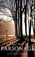 A View From The Parsonage - Hardcover