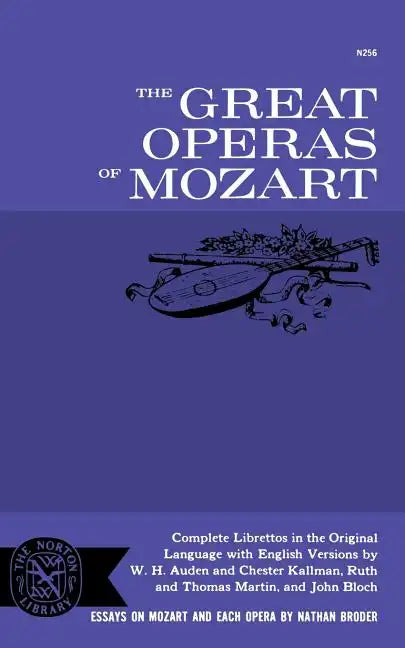 The Great Operas of Mozart - Paperback