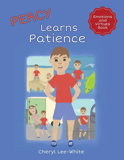 Percy Learns Patience - A children's picture book on learning patience and manners - Paperback