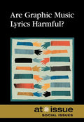 Are Graphic Music Lyrics Harmful? - Paperback