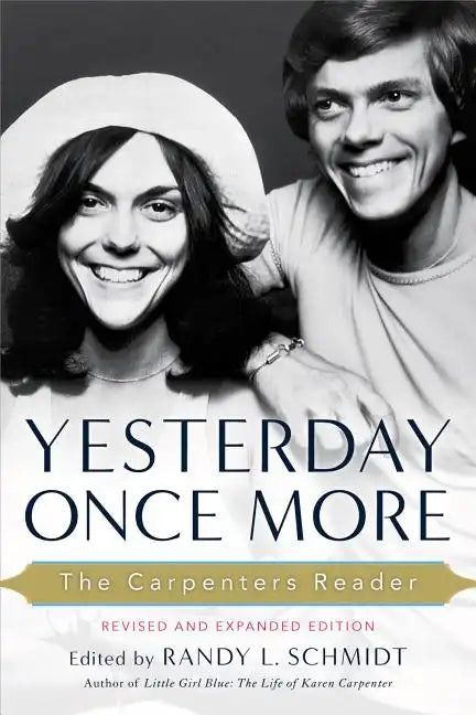 Yesterday Once More: The Carpenters Reader - Paperback