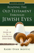 Reading the Old Testament Through Jewish Eyes Leader Guide - Paperback