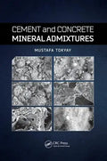 Cement and Concrete Mineral Admixtures - Paperback