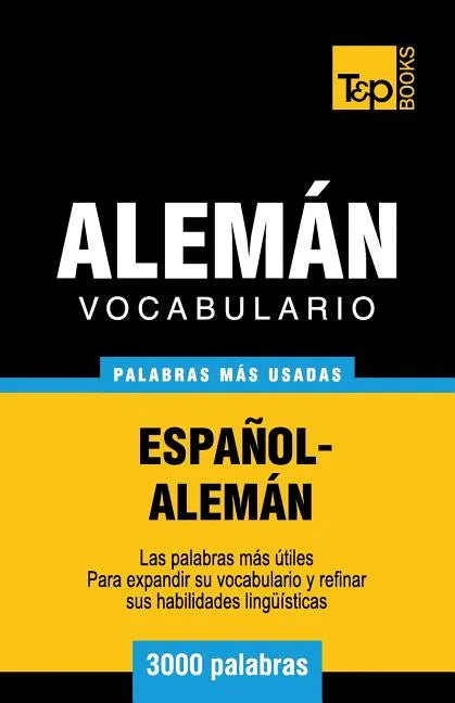 Vocabulario español-alemán - 3000 palabras más usadas - Paperback
