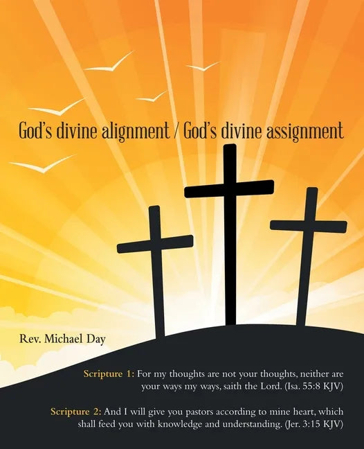 God's Divine Alignment / God's Divine Assignment - Paperback