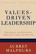 Values-Driven Leadership: Discovering and Developing Your Core Values for Ministry - Paperback