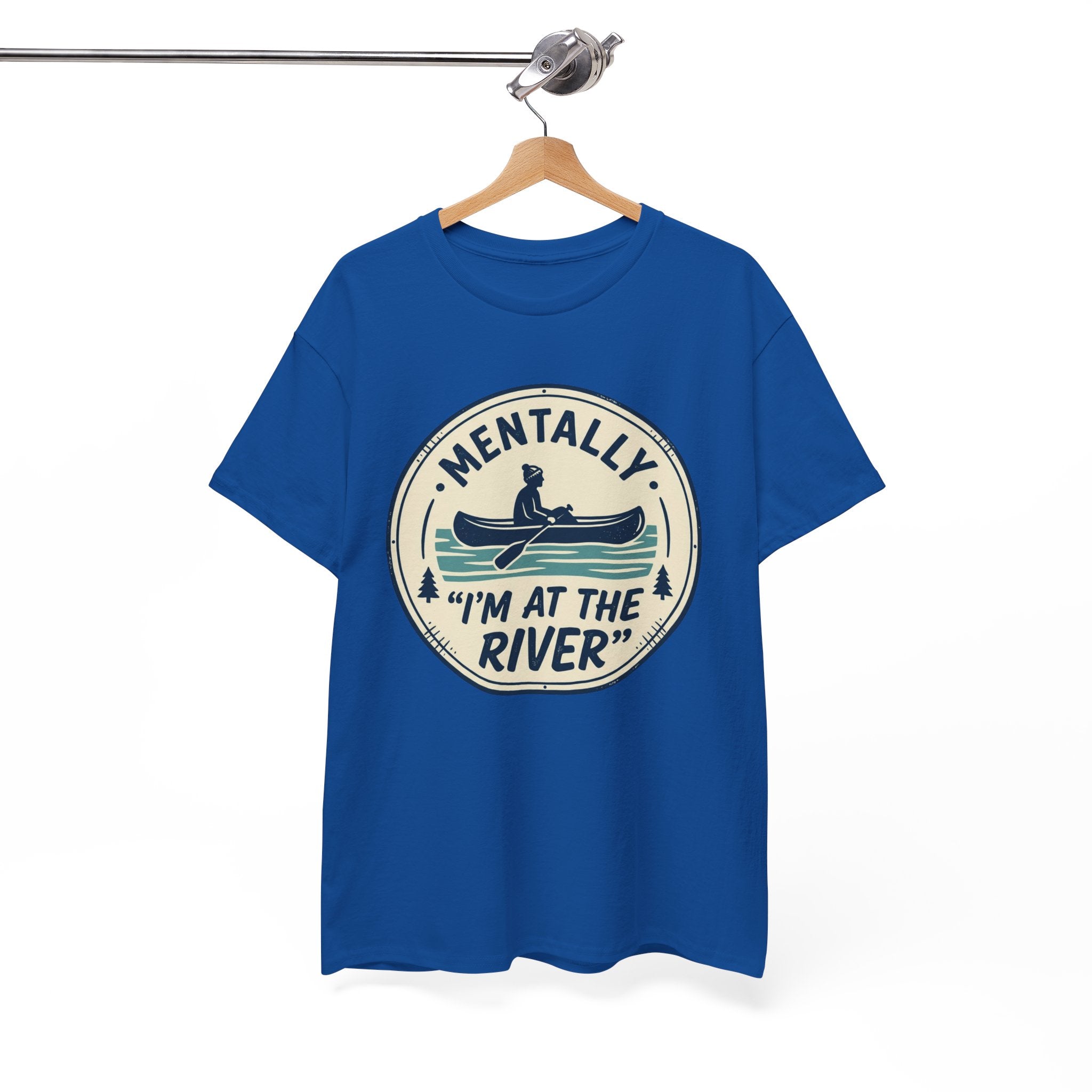 "Mentally I’m At The River" Canoe Graphic Tee
