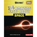 34 Amazing Facts about Space - Library Binding