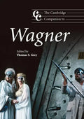 The Cambridge Companion to Wagner - Paperback