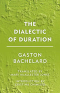The Dialectic of Duration - Paperback