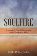 Soulfire: Preaching the Church's Message in a Secular, Postmodern World - Paperback