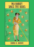 Ma Rainey Sings the Blues - Hardcover