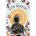 Yin Magic: How to be Still - Paperback